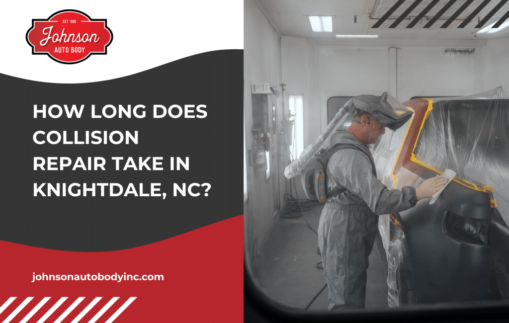 How Long Does Collision Repair Take in Knightdale, NC