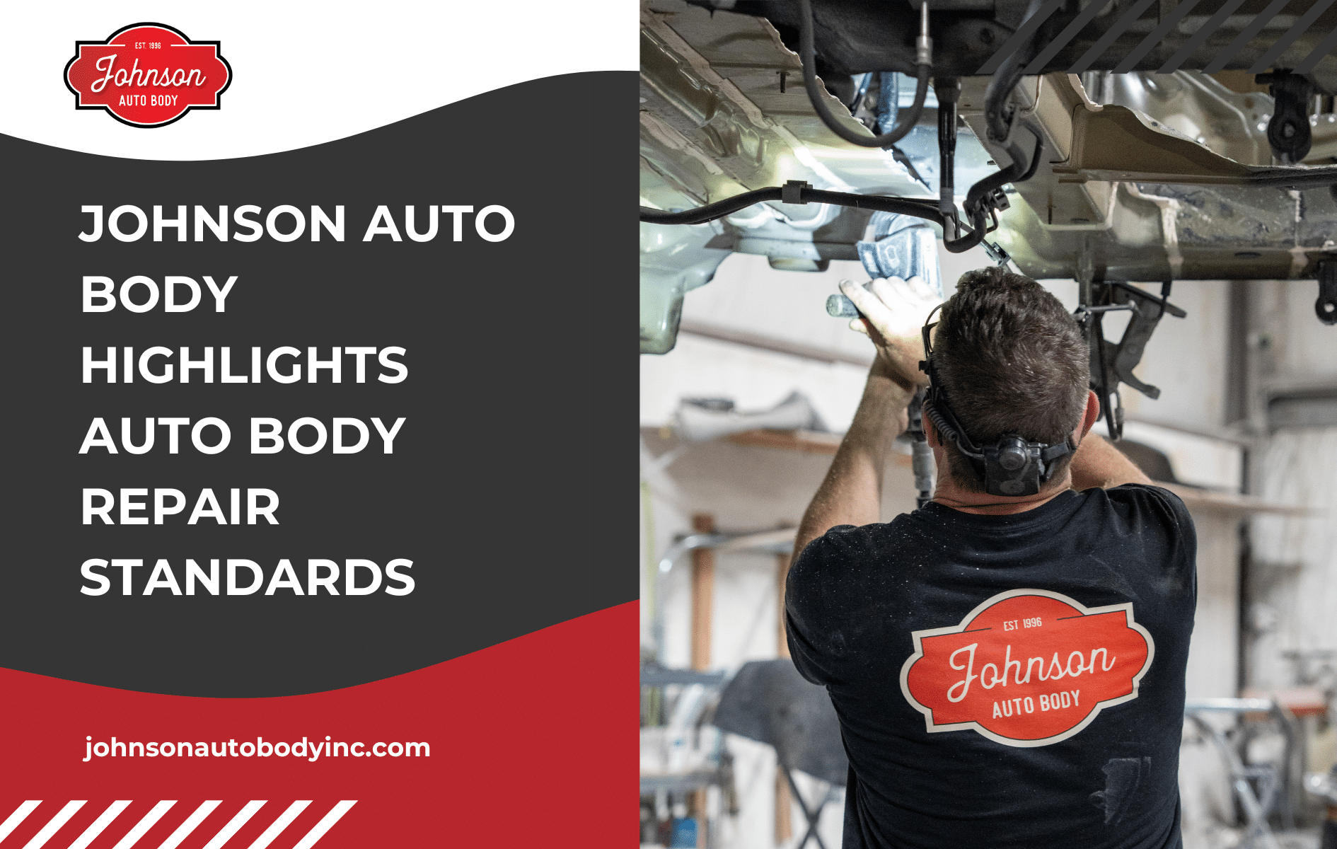 Johnson Auto Body repair standards