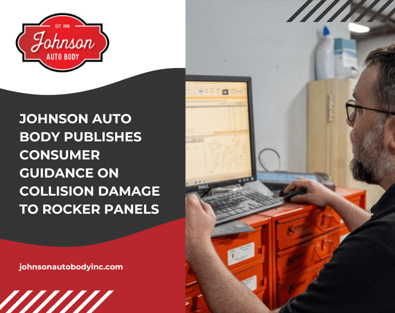 Johnson Auto Body Publishes Consumer Guidance on Collision Damage to Rocker Panels